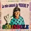 Sdrindule - Le mie canzoni da ridere 3